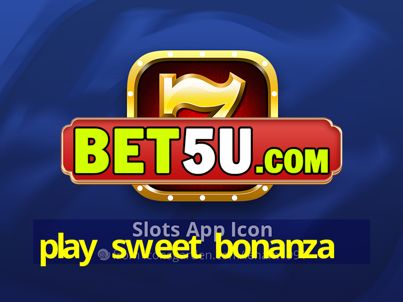 play sweet bonanza